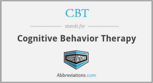 CBT - Cognitive Behavior Therapy