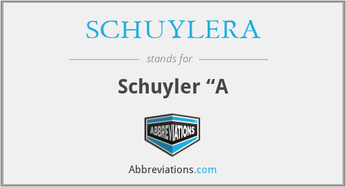 SCHUYLERA - Schuyler “A