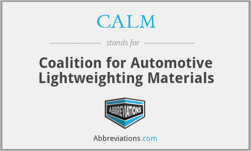 CALM - Coalition for Automotive Lightweighting Materials