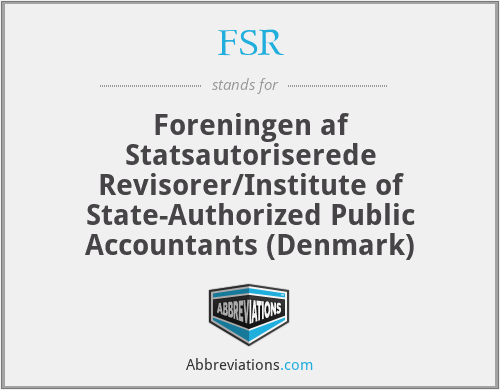 FSR - Foreningen af Statsautoriserede Revisorer/Institute of State-Authorized Public Accountants (Denmark)