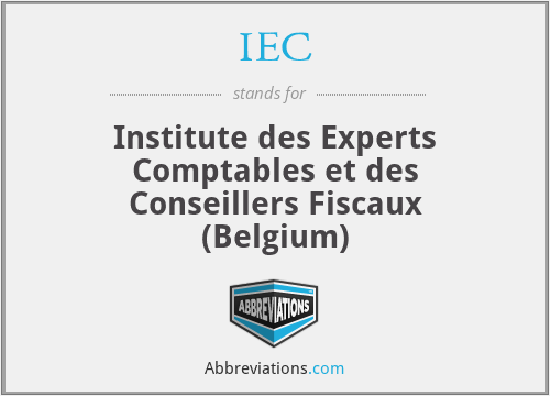 IEC - Institute des Experts Comptables et des Conseillers Fiscaux (Belgium)