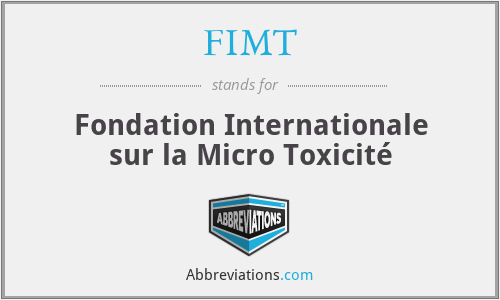 FIMT - Fondation Internationale sur la Micro Toxicité