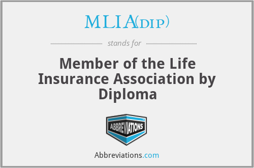 MLIA(dip) - Member of the Life Insurance Association by Diploma