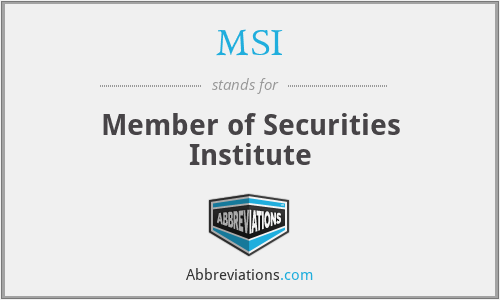 MSI - Member of Securities Institute