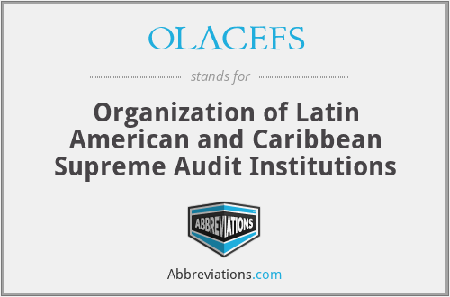 OLACEFS - Organization of Latin American and Caribbean Supreme Audit Institutions
