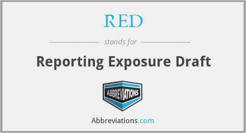 RED - Reporting Exposure Draft