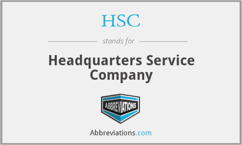HSC - Headquarters Service Company