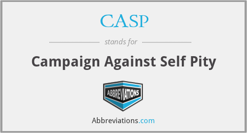 CASP - Campaign Against Self Pity