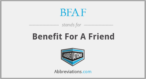 BFAF - Benefit For A Friend