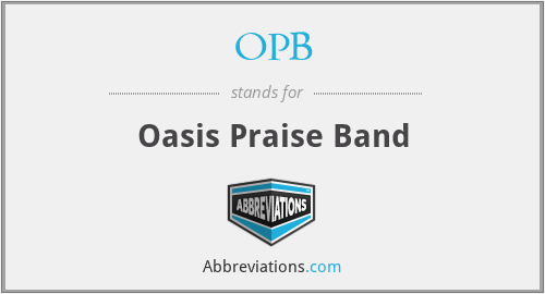 OPB - Oasis Praise Band