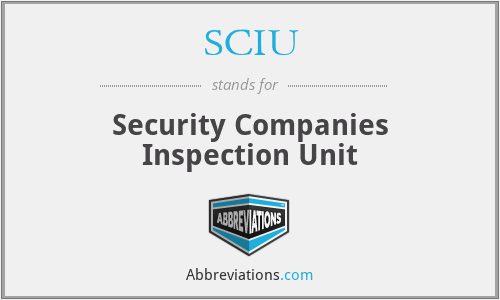 SCIU - Security Companies Inspection Unit