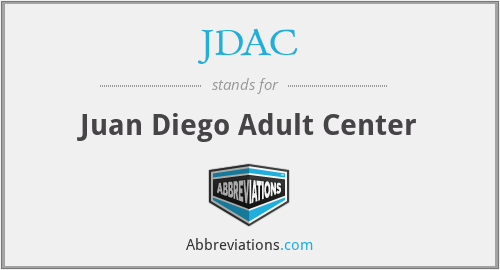 JDAC - Juan Diego Adult Center