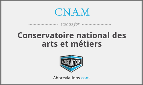 CNAM - Conservatoire national des arts et métiers