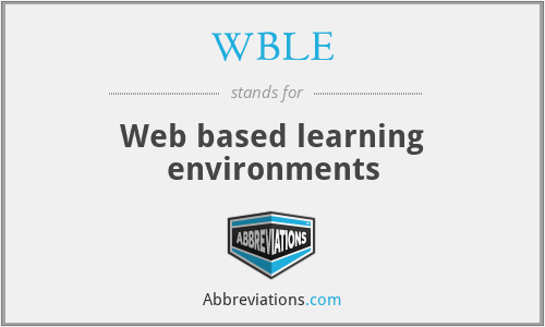 WBLE - Web based learning environments