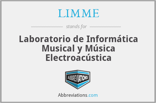 LIMME - Laboratorio de Informática Musical y Música Electroacústica