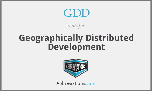 GDD - Geographically Distributed Development