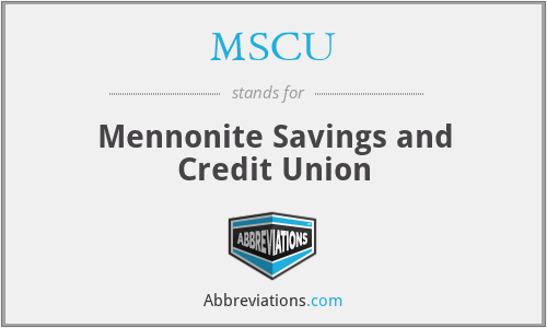 MSCU - Mennonite Savings and Credit Union