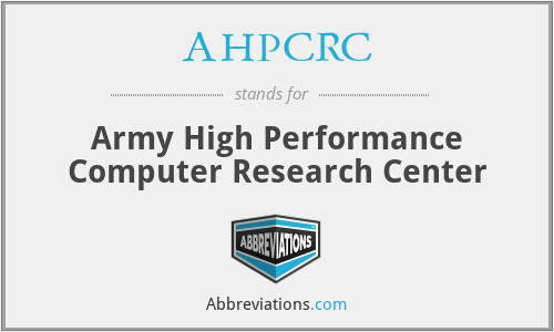 AHPCRC - Army High Performance Computer Research Center