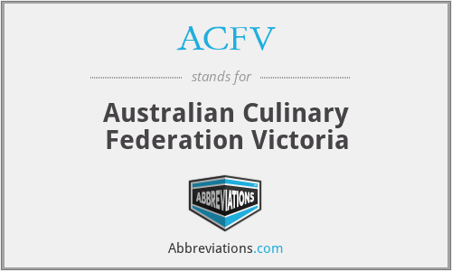 ACFV - Australian Culinary Federation Victoria