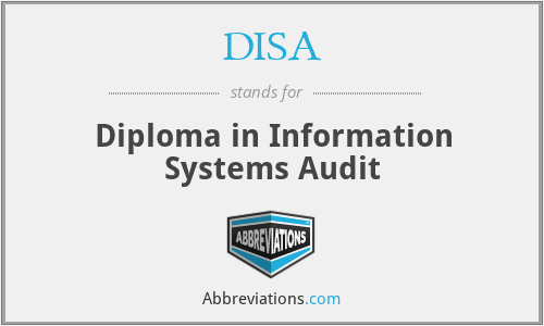 DISA - Diploma in Information Systems Audit