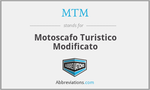 MTM - Motoscafo Turistico Modificato