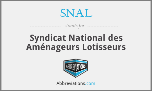 SNAL - Syndicat National des Aménageurs Lotisseurs