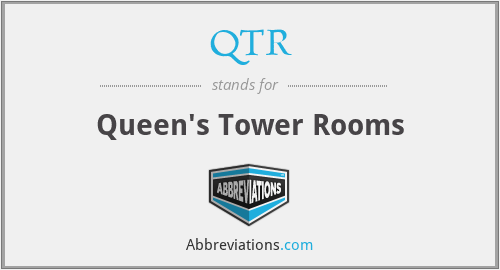 QTR - Queen's Tower Rooms