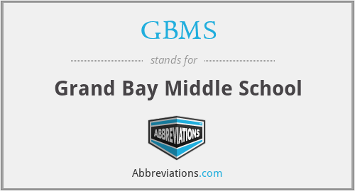 GBMS - Grand Bay Middle School
