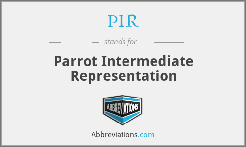 PIR - Parrot Intermediate Representation