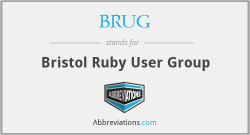 BRUG - Bristol Ruby User Group