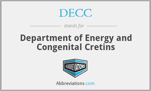 DECC - Department of Energy and Congenital Cretins