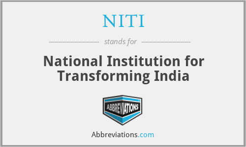 NITI - National Institution for Transforming India