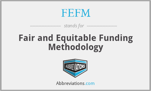 FEFM - Fair and Equitable Funding Methodology
