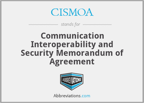CISMOA - Communication Interoperability and Security Memorandum of Agreement