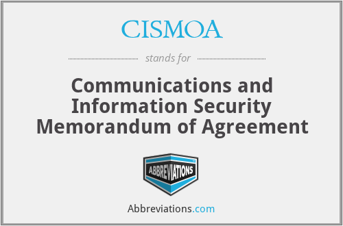 CISMOA - Communications and Information Security Memorandum of Agreement