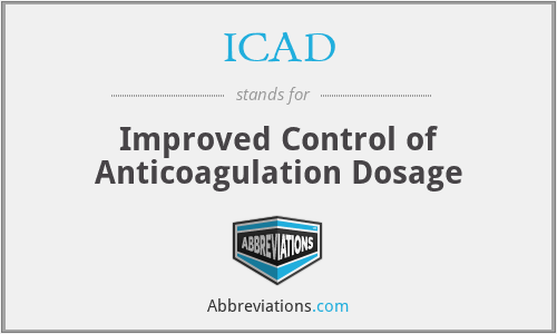 ICAD - Improved Control of Anticoagulation Dosage