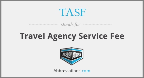 TASF - Travel Agency Service Fee