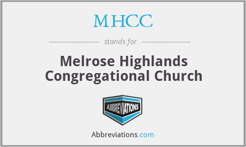MHCC - Melrose Highlands Congregational Church