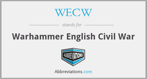 WECW - Warhammer English Civil War