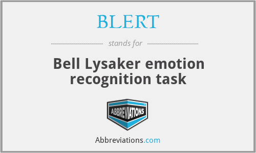 BLERT - Bell Lysaker emotion recognition task