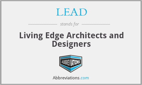 LEAD - Living Edge Architects and Designers