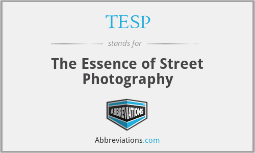 TESP - The Essence of Street Photography