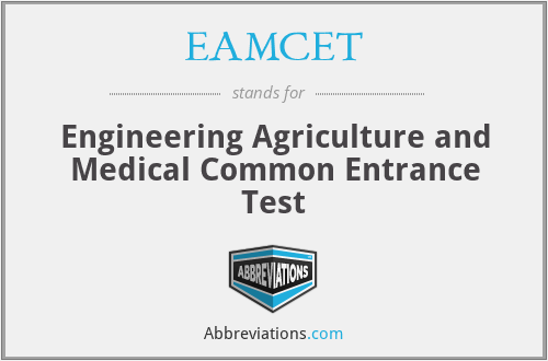 EAMCET - Engineering Agriculture and Medical Common Entrance Test