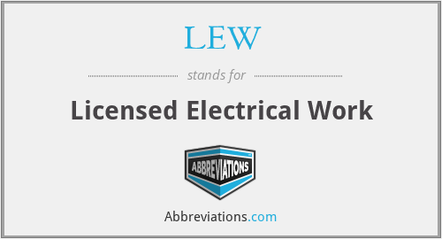 LEW - Licensed Electrical Work