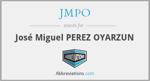 JMPO - José Miguel PEREZ OYARZUN