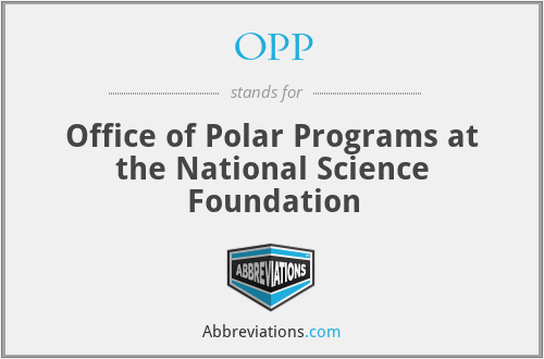OPP - Office of Polar Programs at the National Science Foundation