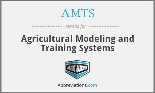 AMTS - Agricultural Modeling and Training Systems