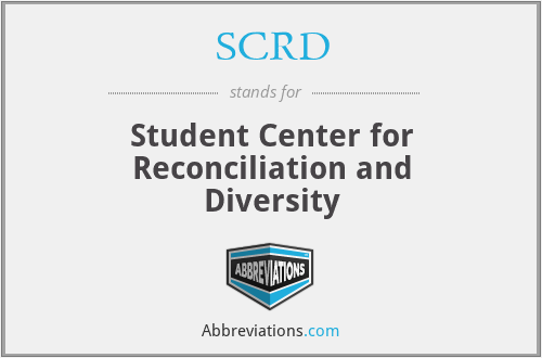 SCRD - Student Center for Reconciliation and Diversity
