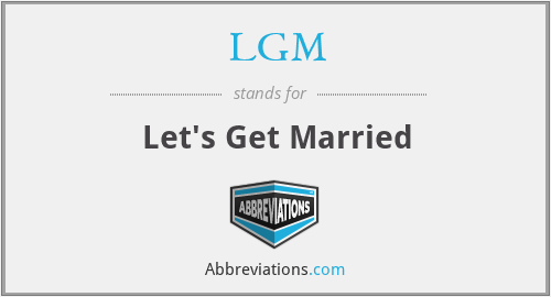 LGM - Let's Get Married
