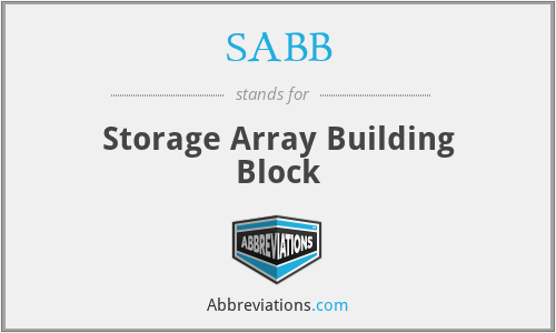 SABB - Storage Array Building Block